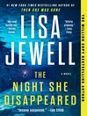 Cover image for The Night She Disappeared: a Novel